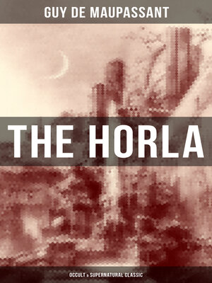 cover image of The Horla (Occult & Supernatural Classic)